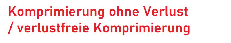 komprimierung-ohne-verlust.png